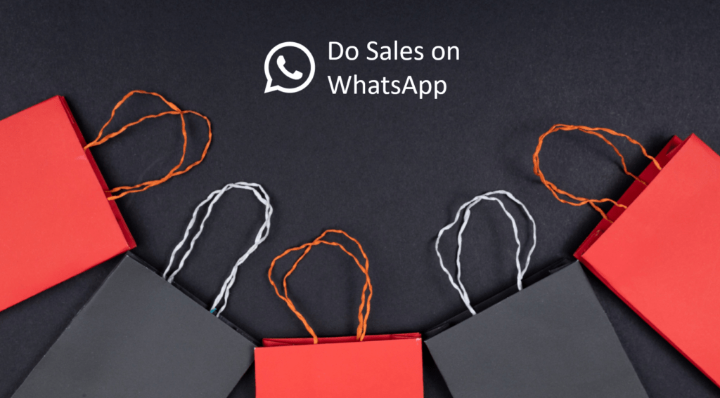 How to Sell On WhatsApp