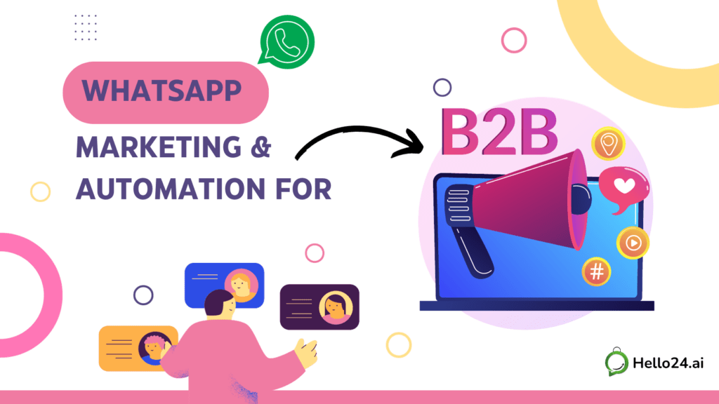 picture showing WhatsApp Marketing B2B by hello24.ai