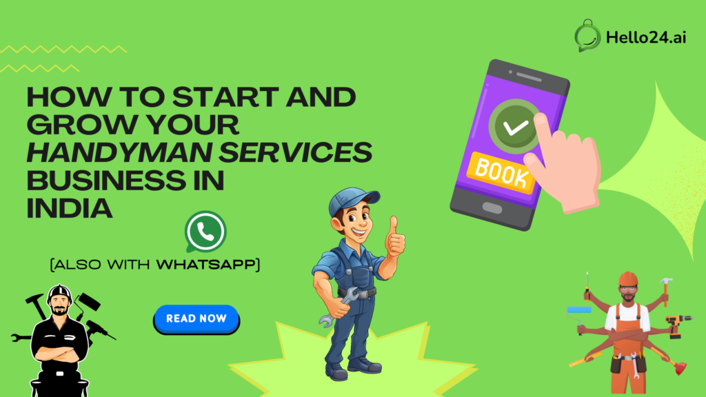 How to Start and Grow Your Handyman Services Business in India (Also with WhatsApp)