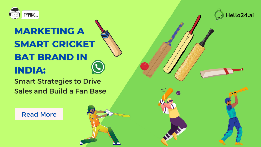 Marketing a Smart Cricket Bat Brand in India: Smart Strategies to Drive Sales and Build a Fan Base